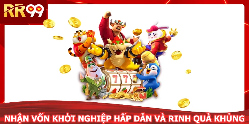 Nhận vốn khởi nghiệp hấp dẫn và rinh quà khủng