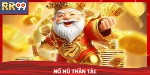 Nổ Hũ Thần Tài - Jackpot Khủng, Trúng Ngay Hôm Nay
