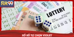 Xổ Số Tự Chọn Violet RR99 Khám Phá Cơ Hội Săn Thưởng Lớn